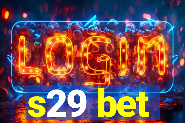 s29 bet
